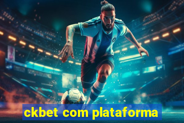 ckbet com plataforma