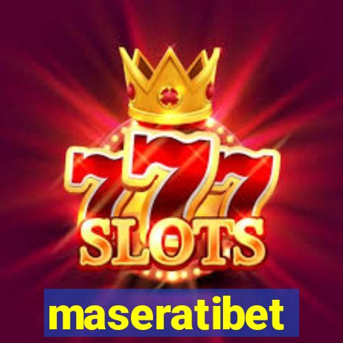 maseratibet