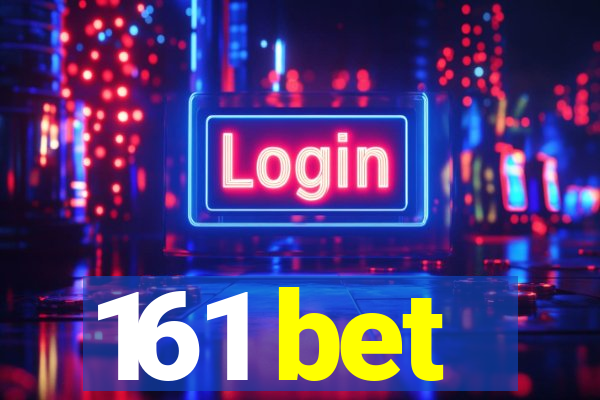 161 bet