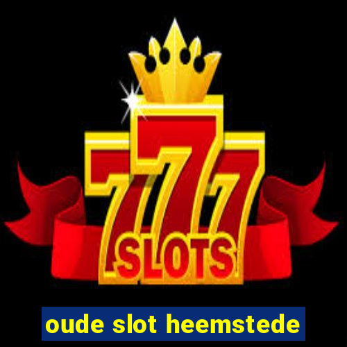 oude slot heemstede