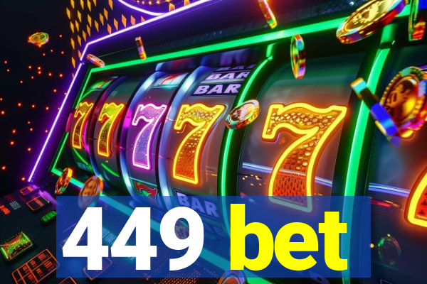 449 bet