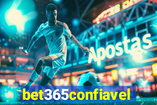 bet365confiavel