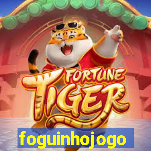 foguinhojogo