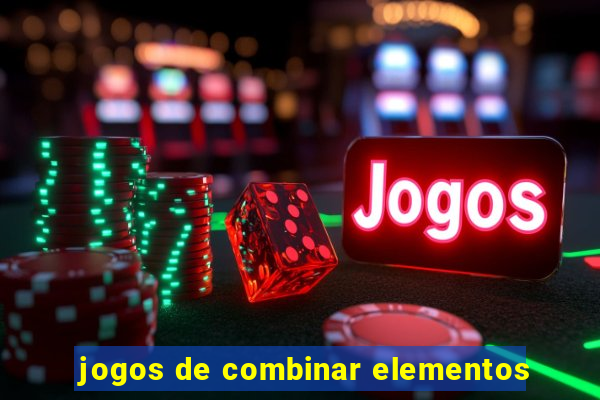 jogos de combinar elementos