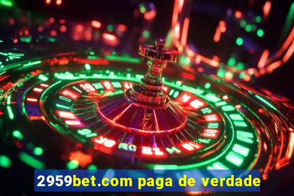 2959bet.com paga de verdade