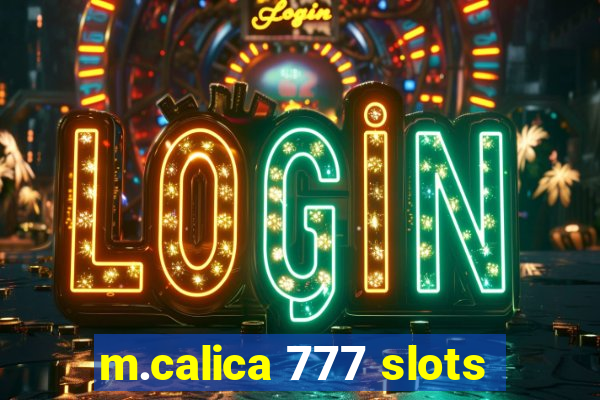 m.calica 777 slots