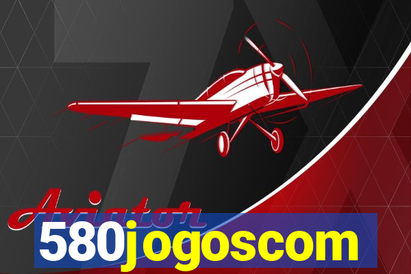 580jogoscom