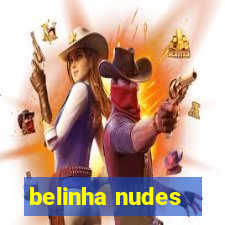 belinha nudes