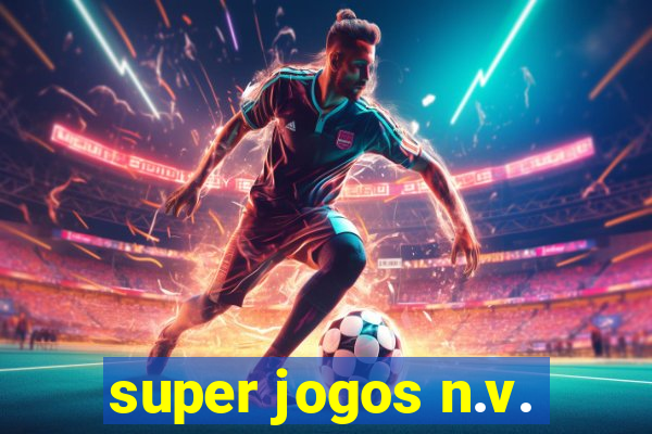 super jogos n.v.