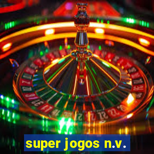 super jogos n.v.