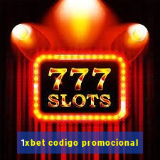 1xbet codigo promocional