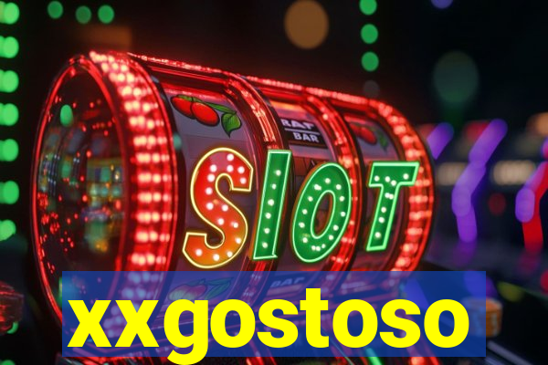 xxgostoso