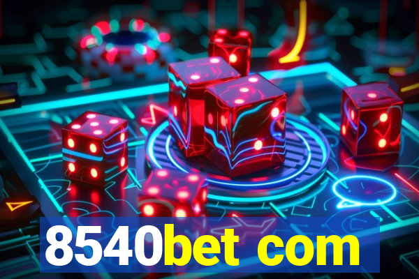 8540bet com