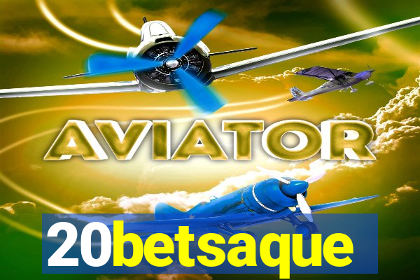 20betsaque