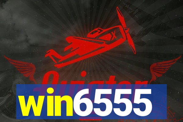 win6555