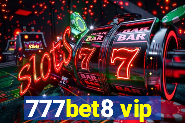 777bet8 vip