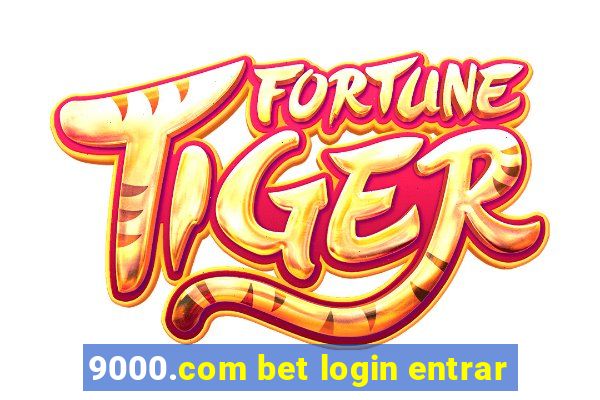 9000.com bet login entrar