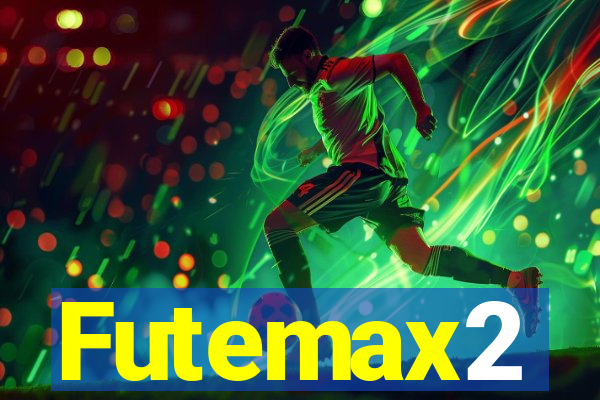 Futemax2