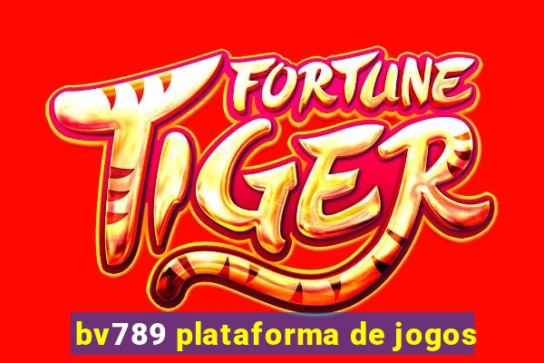 bv789 plataforma de jogos