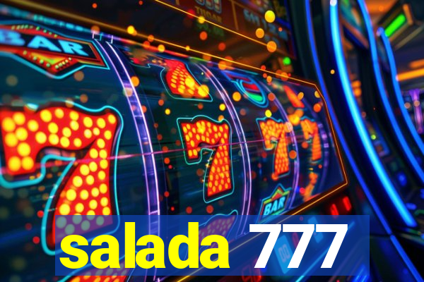 salada 777