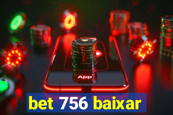 bet 756 baixar