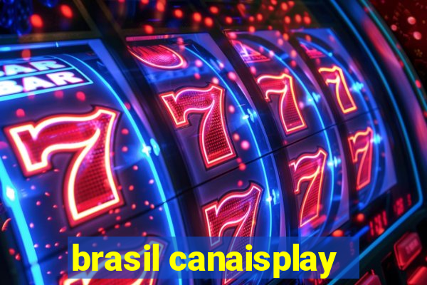 brasil canaisplay