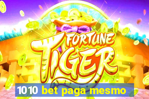 1010 bet paga mesmo