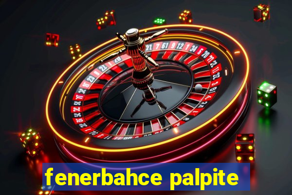 fenerbahce palpite