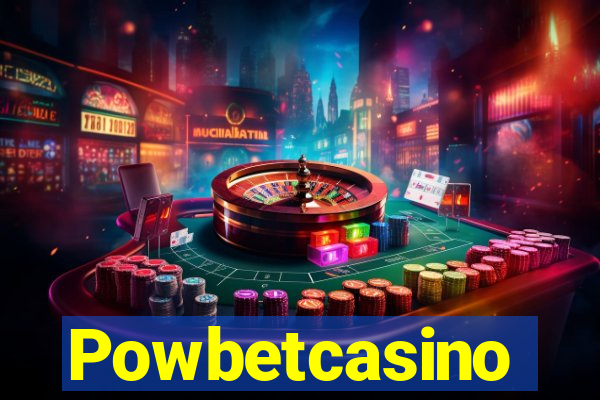 Powbetcasino