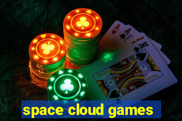 space cloud games