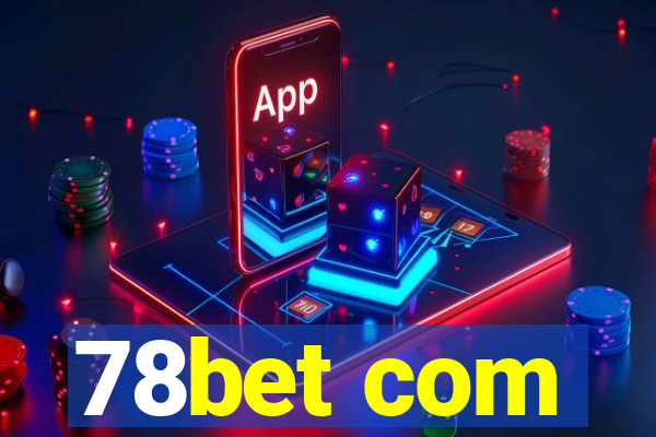 78bet com