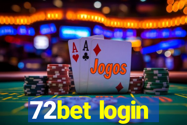 72bet login