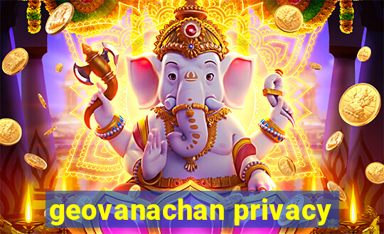 geovanachan privacy