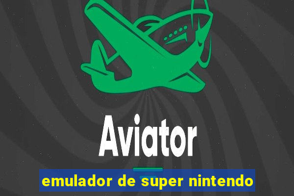 emulador de super nintendo