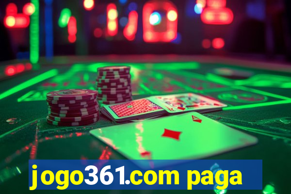 jogo361.com paga