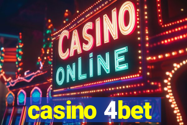 casino 4bet