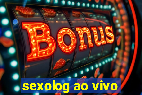 sexolog ao vivo