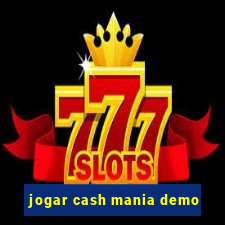 jogar cash mania demo