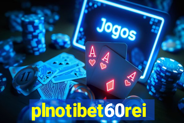 plnotibet60rei