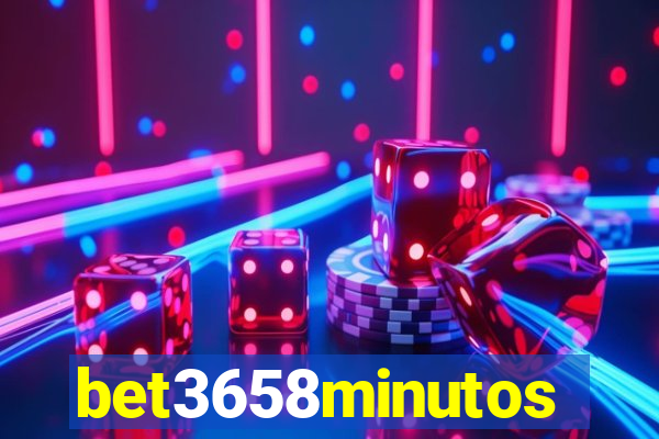 bet3658minutos