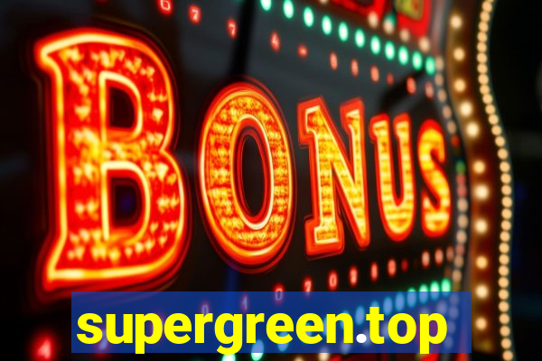 supergreen.top