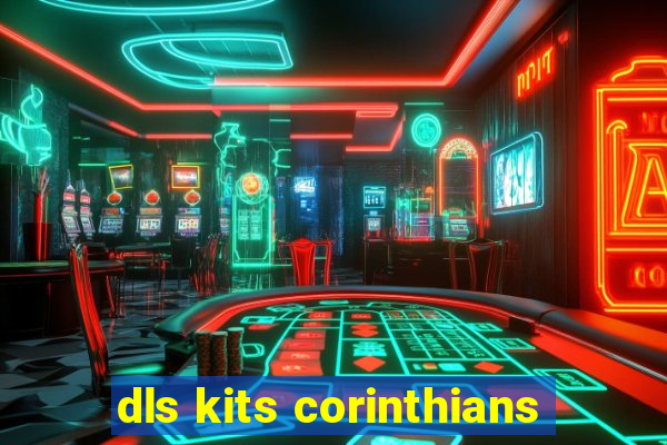 dls kits corinthians