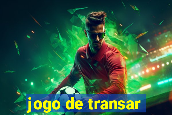 jogo de transar