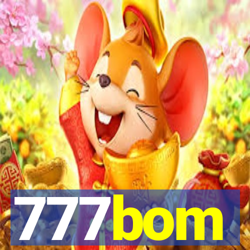 777bom