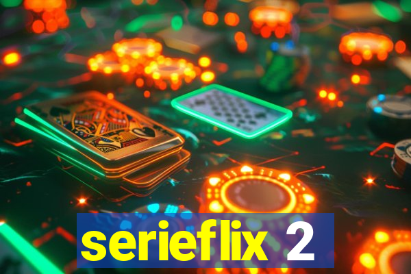 serieflix 2