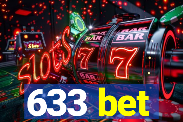 633 bet