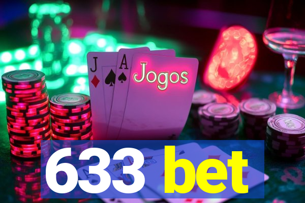 633 bet