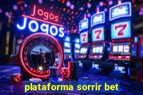 plataforma sorrir bet