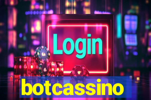 botcassino