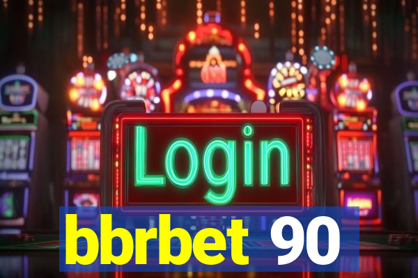 bbrbet 90